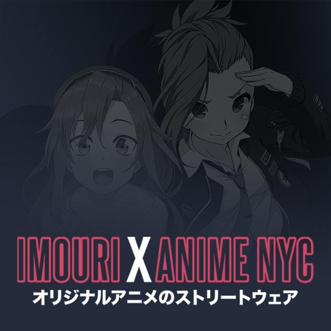 Imouri X Anime NYC Collaboration