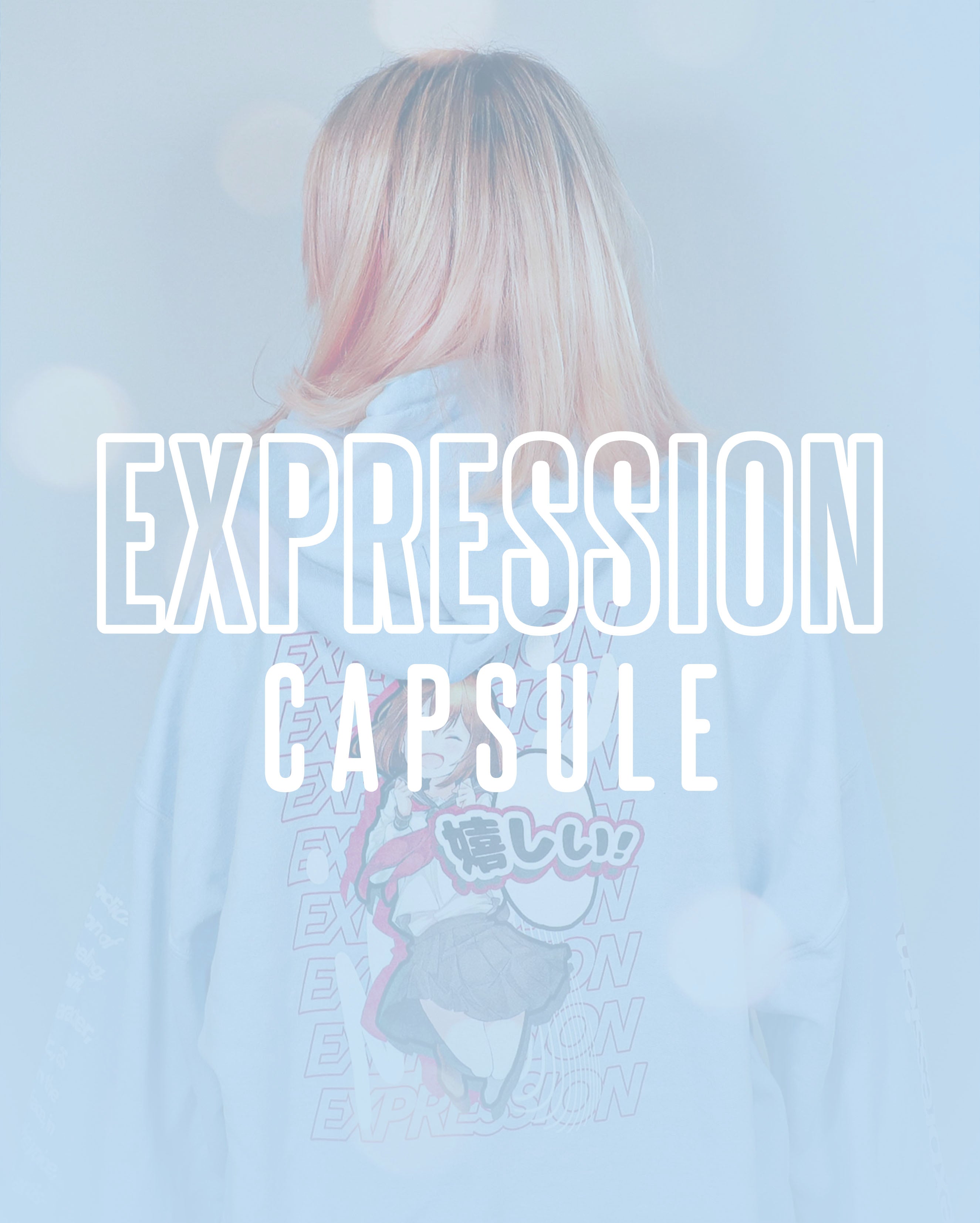EXPRESSION Capsule
