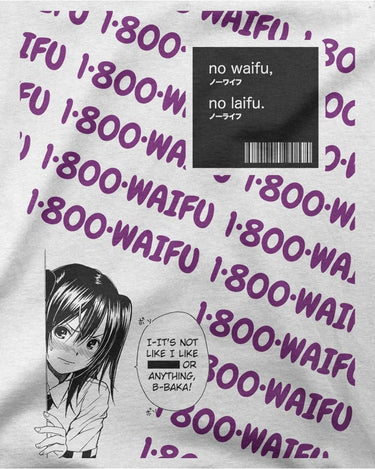 No Waifu No Laifu Anime T Shirt